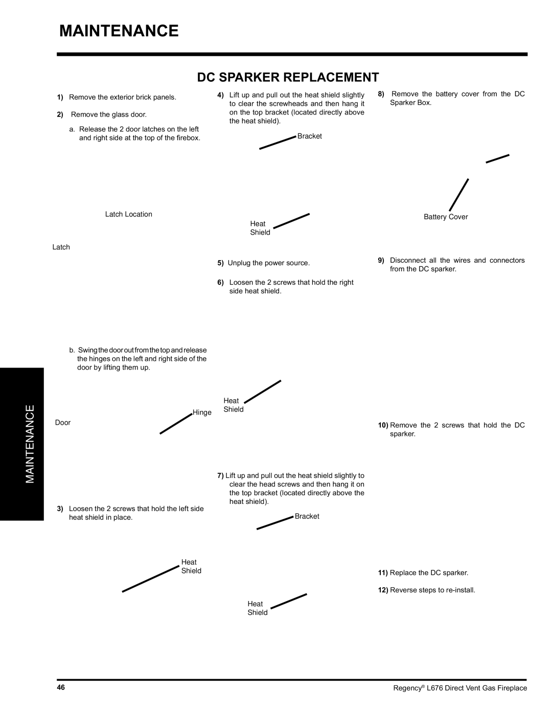 Regency L676 installation manual DC Sparker Replacement, Battery Cover, Heat Shield Replace the DC sparker 
