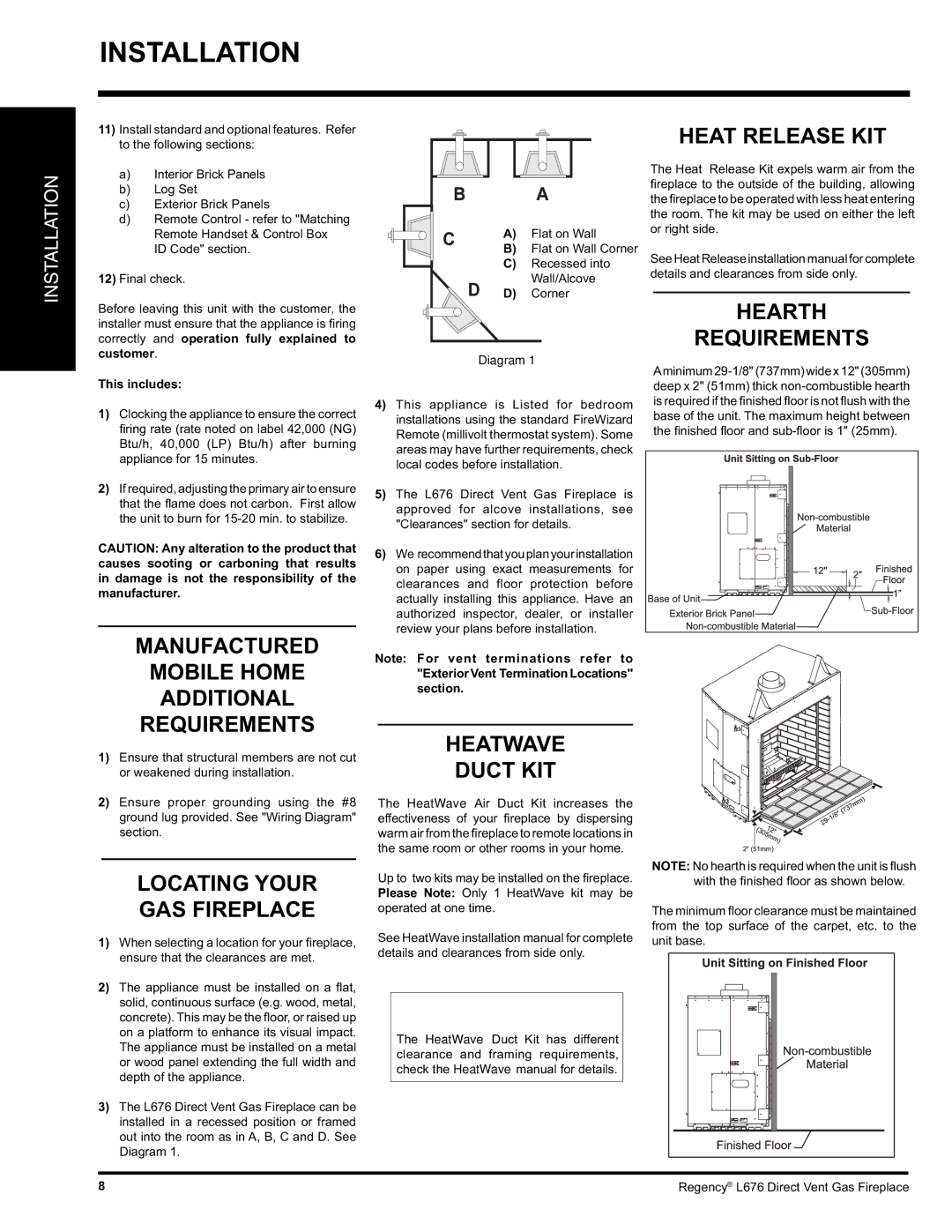 Regency L676 Heat Release KIT, Hearth Requirements, Manufactured Mobile Home Additional Requirements, Heatwave Duct KIT 