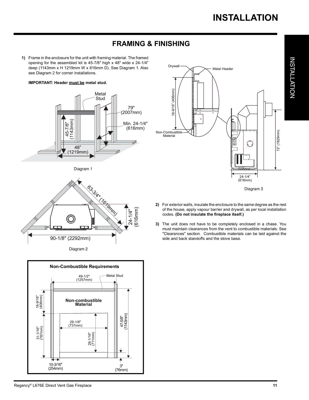 Regency L676E-NG, L676E-LP installation manual Framing & Finishing, Important Header must be metal stud 