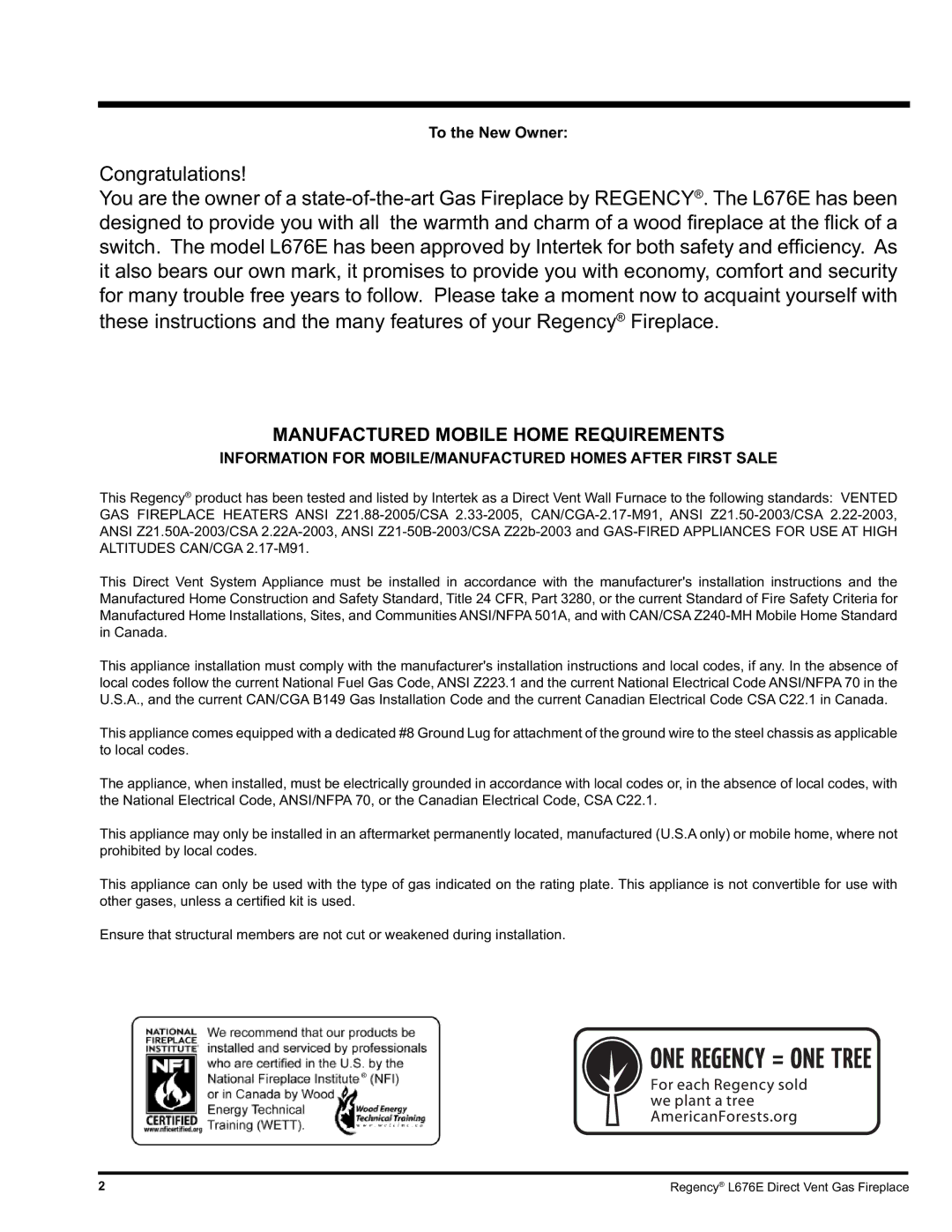 Regency L676E-LP Manufactured Mobile Home Requirements, Information for MOBILE/MANUFACTURED Homes After First Sale 