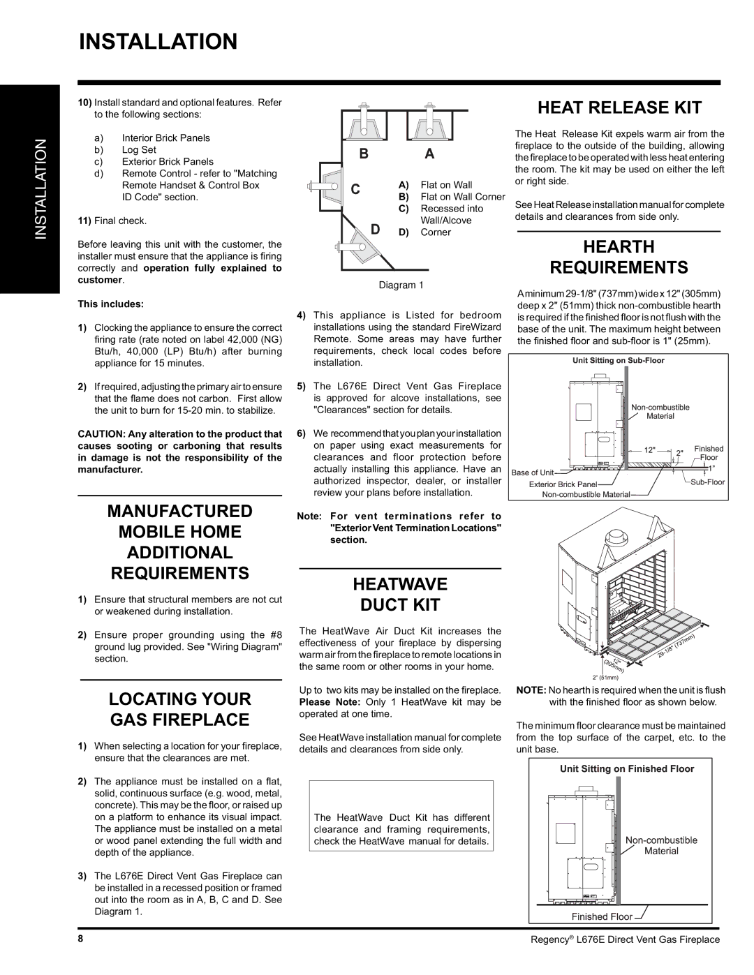 Regency L676E-LP Manufactured Mobile Home Additional Requirements, Locating Your GAS Fireplace, Heatwave Duct KIT 