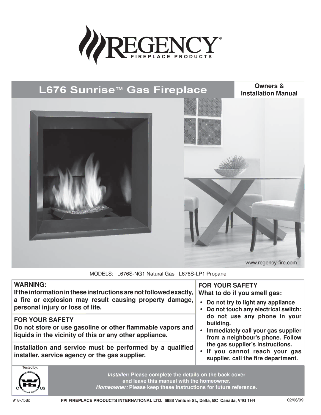 Regency L676S-NG1 installation manual L676 Sunrise Gas Fireplace 