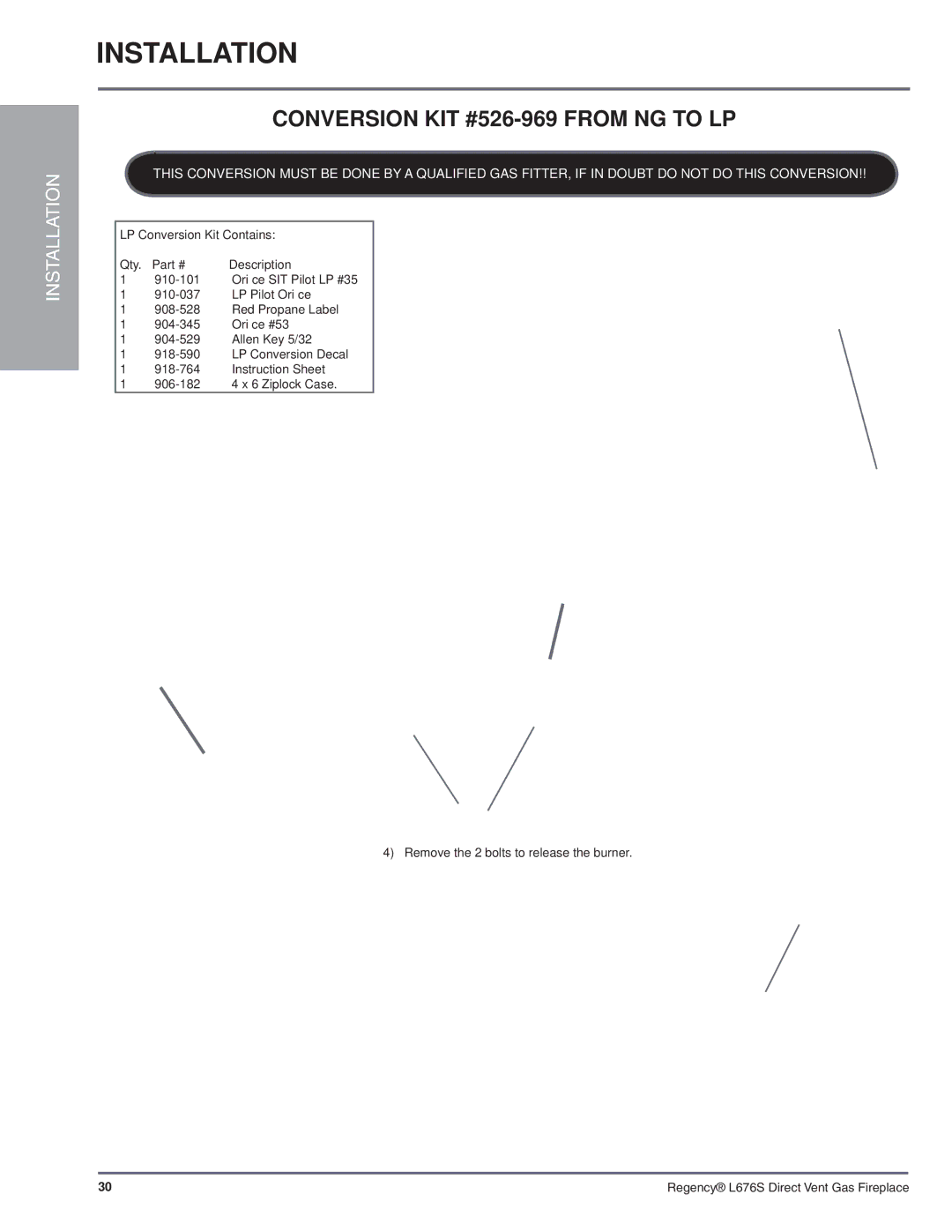 Regency L676S-NG1 installation manual Conversion KIT #526-969 from NG to LP, LP Conversion Kit Contains Qty Description 