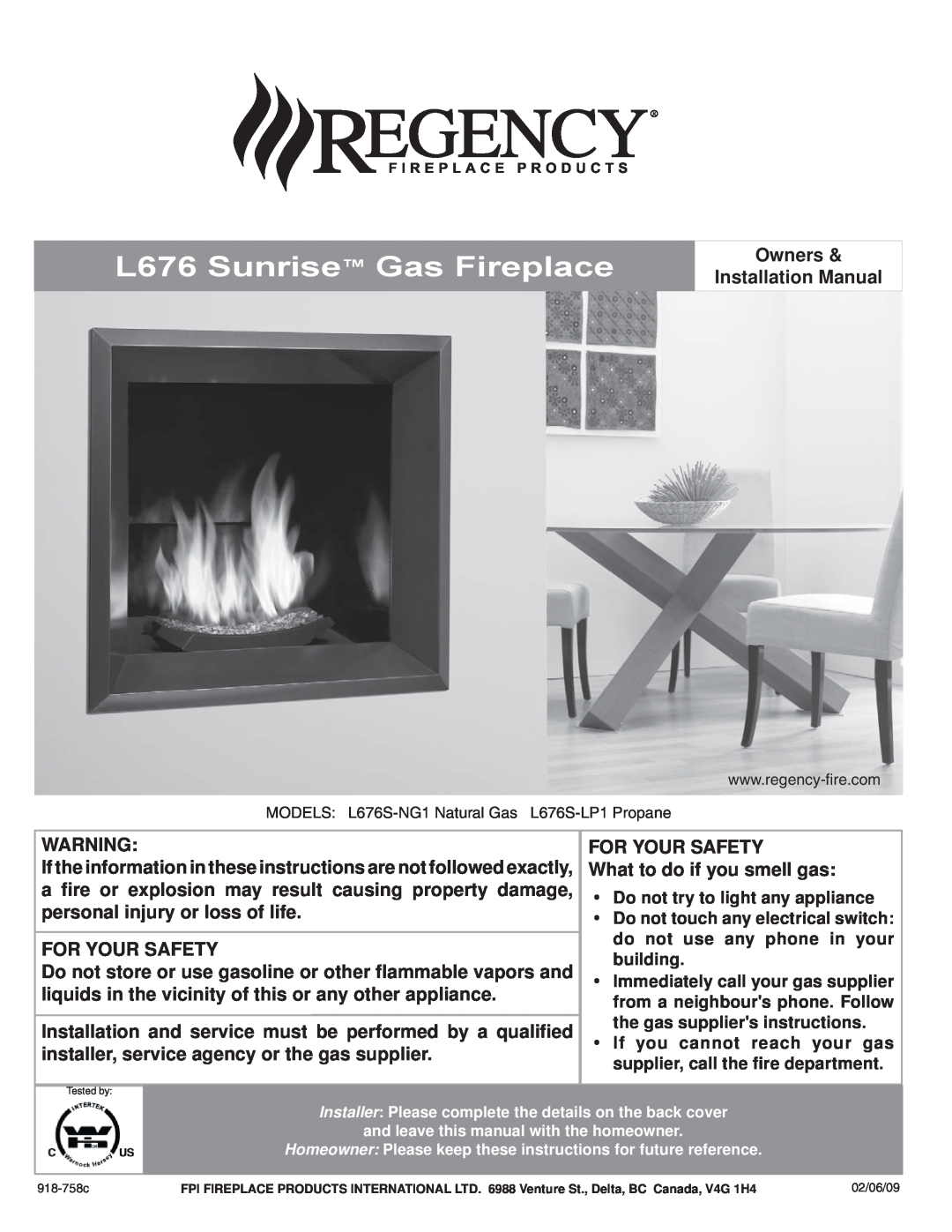 Regency L676S-NG1 installation manual L676 Sunrise Gas Fireplace 