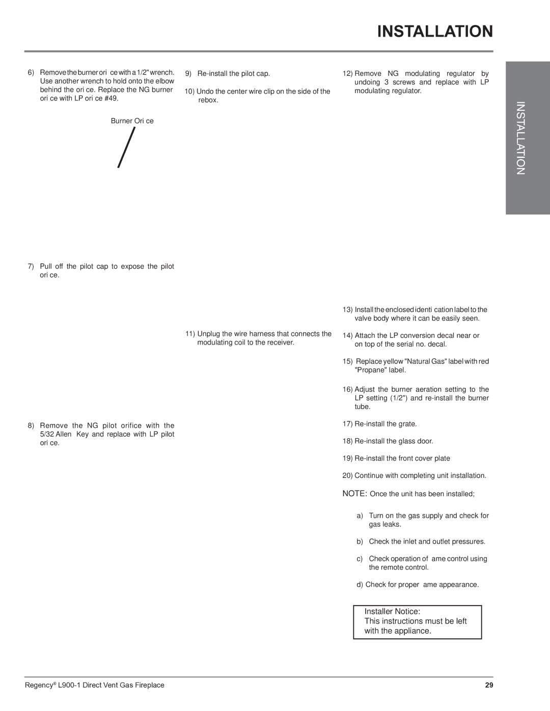 Regency L900-1 installation manual Burner Oriﬁ ce 