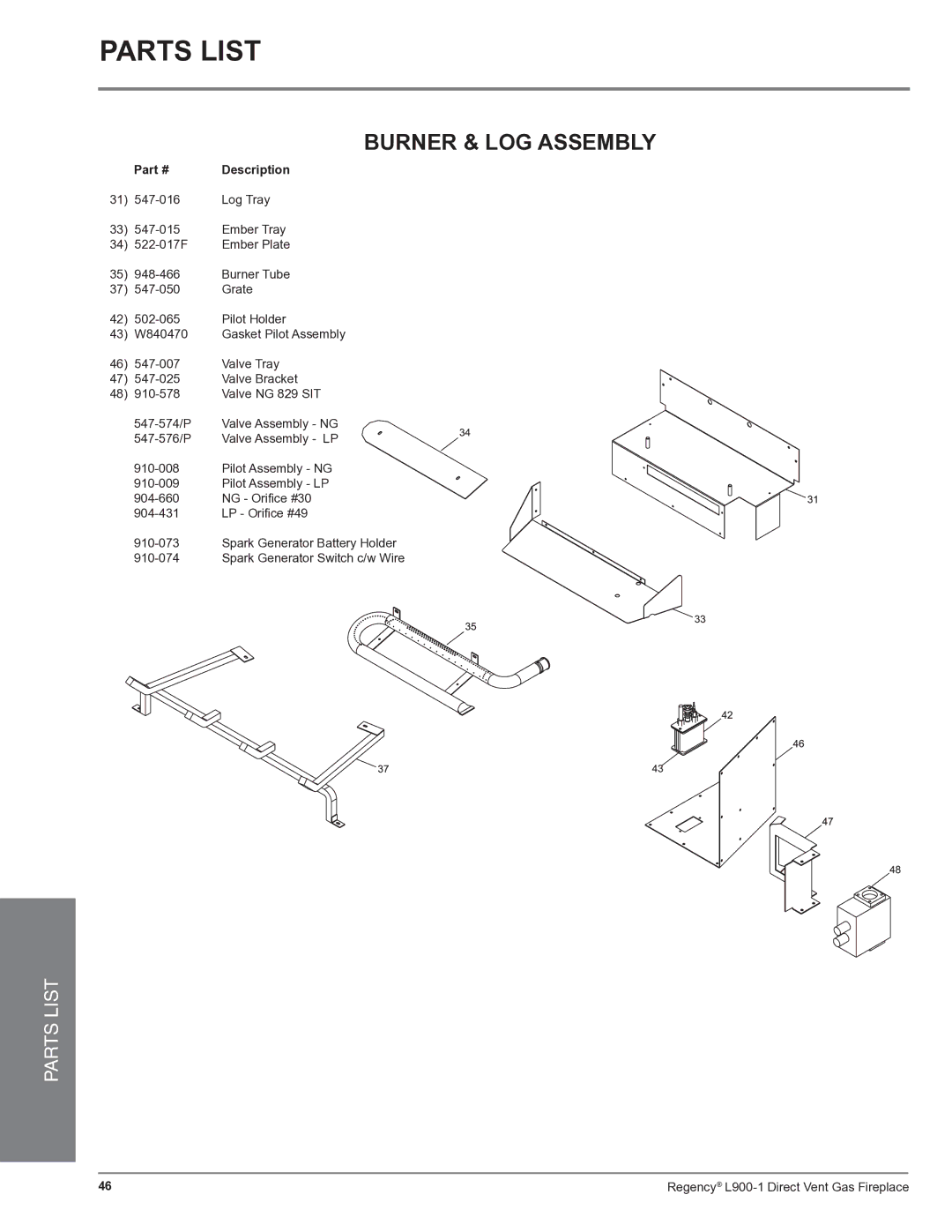 Regency L900-1 installation manual Burner & LOG Assembly 