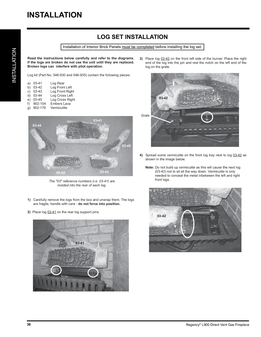 Regency L900-LP, L900-NG installation manual LOG SET Installation, 03-42 03-41 