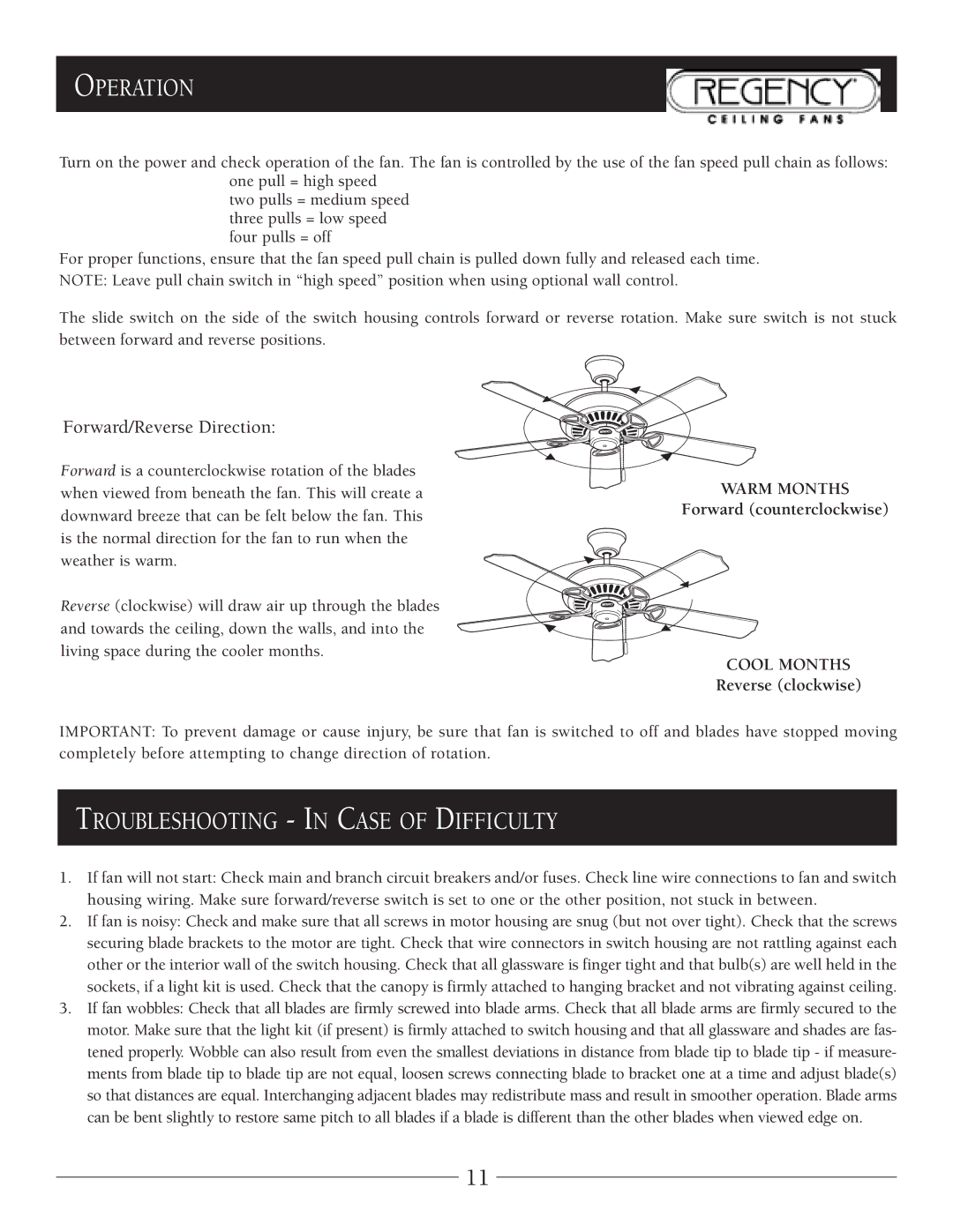 Regency MX Excel owner manual Operation, Troubleshooting in Case of Difficulty 