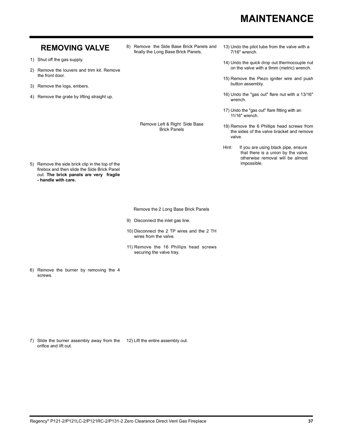 Regency P121RC, P121LC, P131 installation manual Removing Valve, Remove Left & Right Side Base Brick Panels 