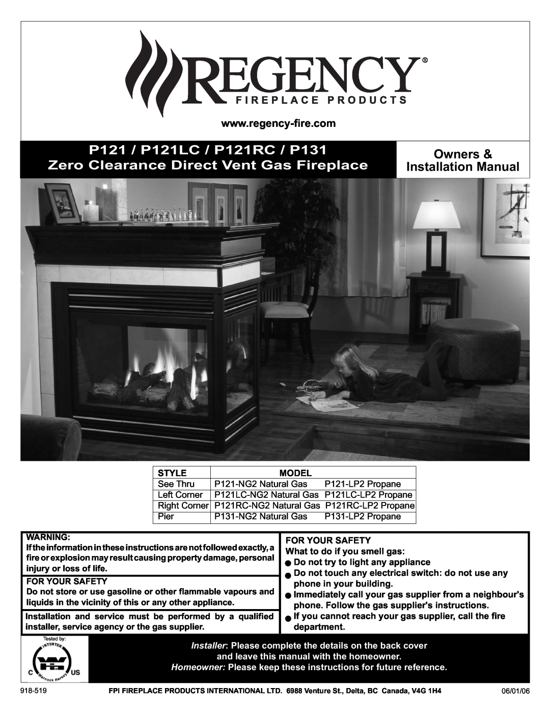 Regency installation manual P121 / P121LC / P121RC / P131, Zero Clearance Direct Vent Gas Fireplace, Owners, Style 