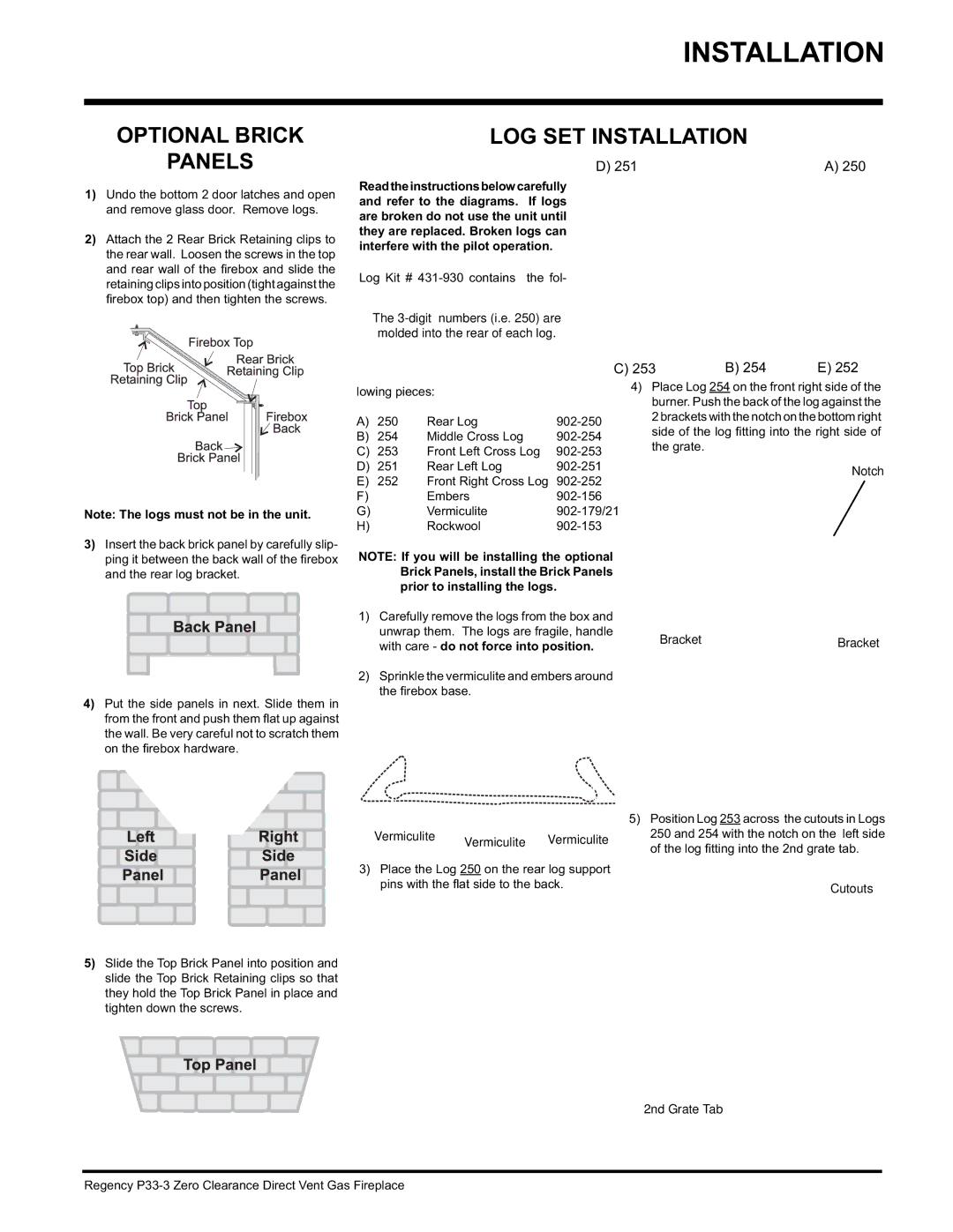 Regency P33-NG3, P33-LP3 installation manual Optional Brick Panels, LOG SET Installation, Notch, BracketBracket 