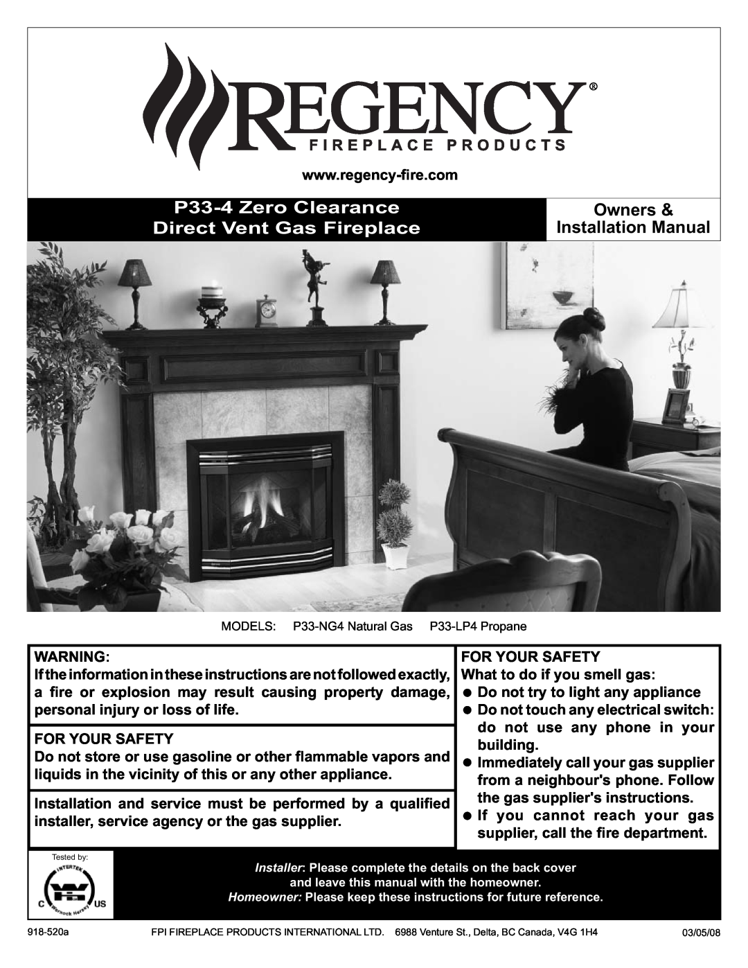 Regency P33-LP4 installation manual P33-4Zero Clearance, Direct Vent Gas Fireplace, Owners, Installation Manual 