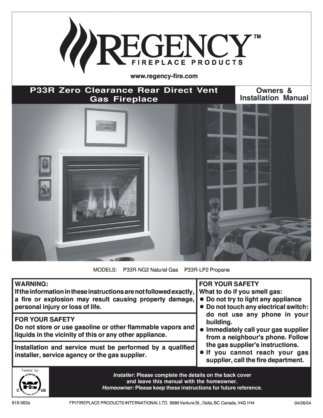 Regency P33R-NG2 installation manual P33R Zero Clearance Rear Direct Vent, Owners, Gas Fireplace, Installation Manual 