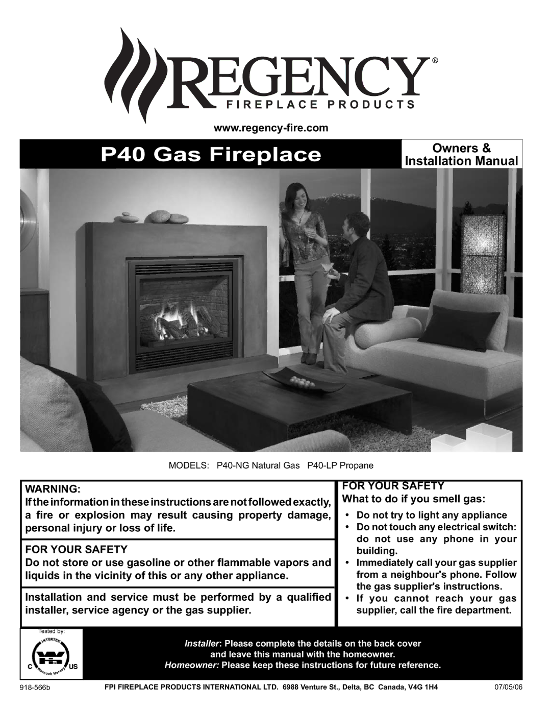 Regency P40-LP, P40-NG installation manual P40 Gas Fireplace 