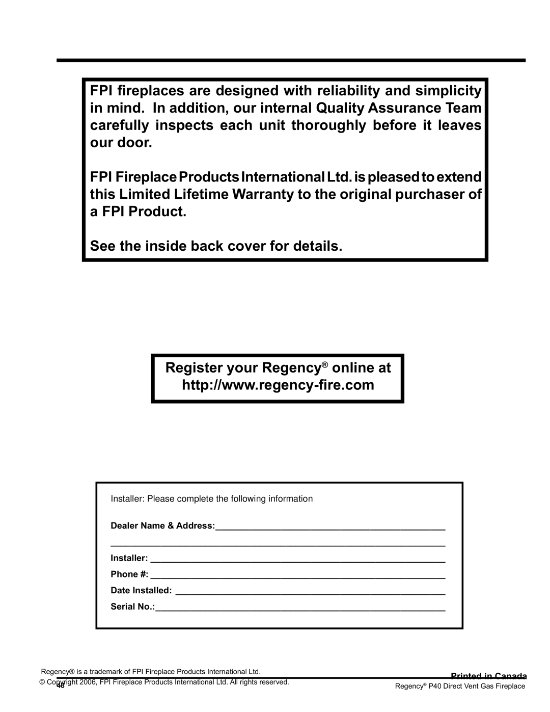 Regency P40-NG, P40-LP installation manual Installer Please complete the following information 