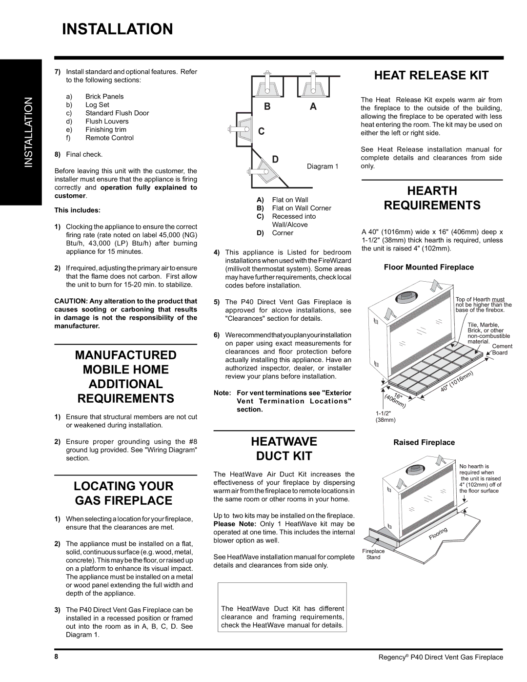 Regency P40-NG Manufactured Mobile Home Additional Requirements, Heat Release KIT, Hearth Requirements, This includes 