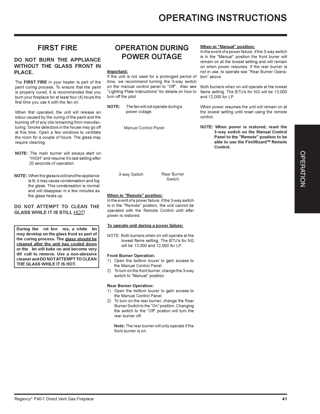 Regency P40-LP1 First Fire, Operation During Power Outage, Do not Burn the Appliance Without the Glass Front in Place 