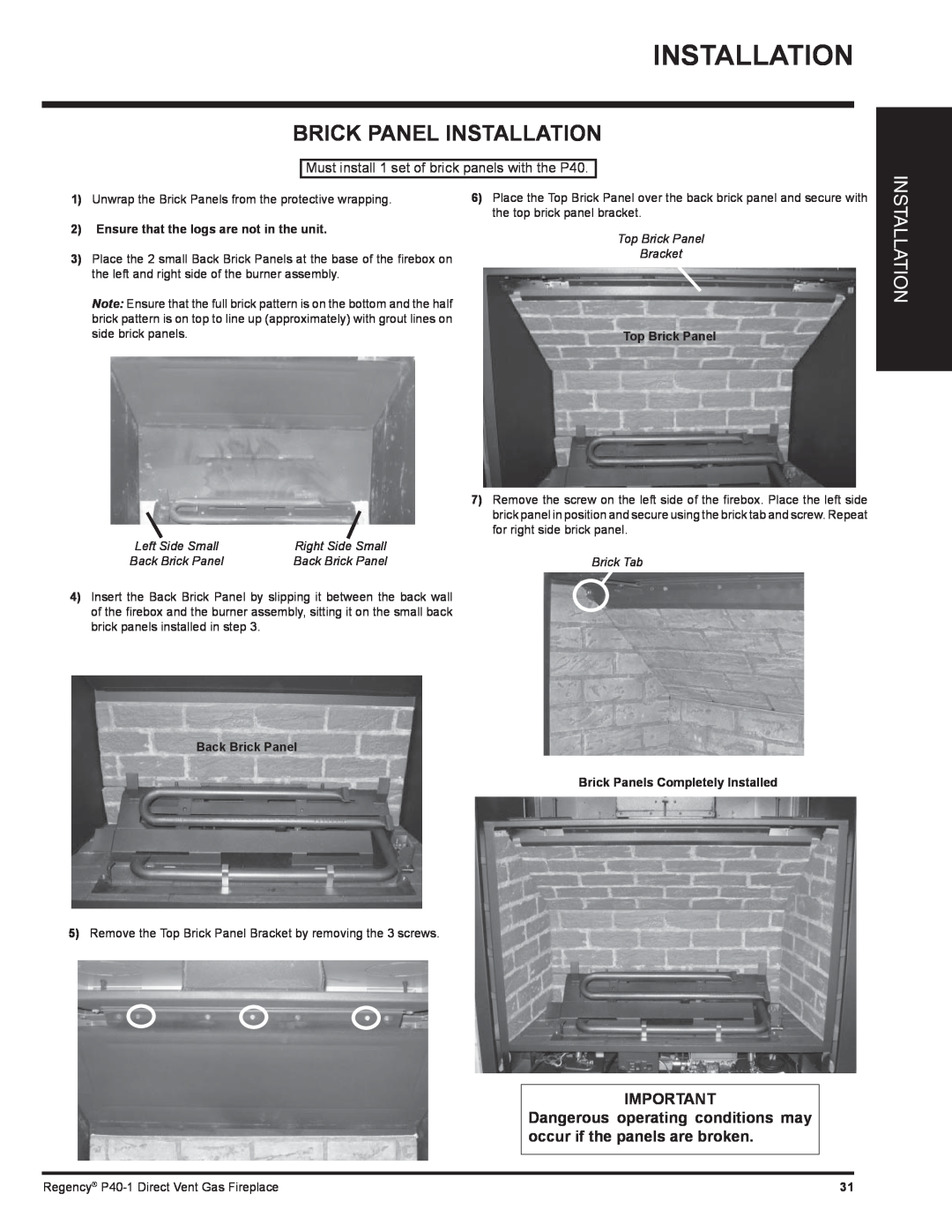 Regency P40-LP1 Brick Panel Installation, 2Ensure that the logs are not in the unit, Top Brick Panel Bracket, Brick Tab 