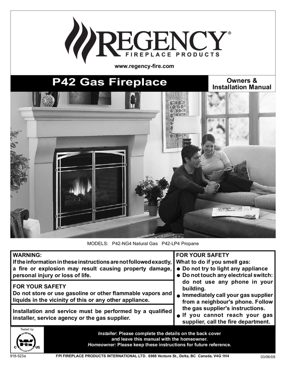 Regency P42-LP4, P42-NG4 installation manual P42 Gas Fireplace, 918-523a 03/06/08 