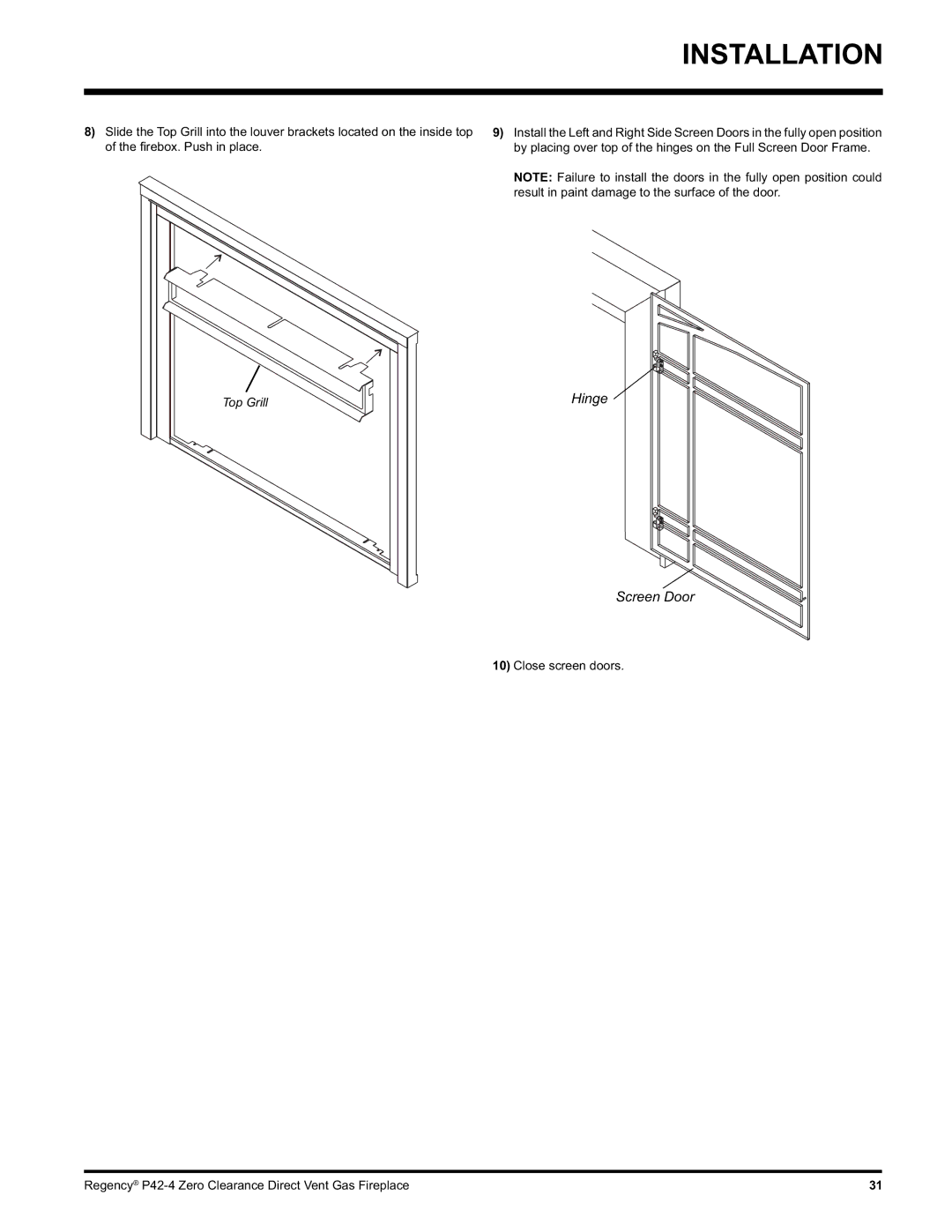 Regency P42-LP4, P42-NG4 installation manual Hinge Screen Door 