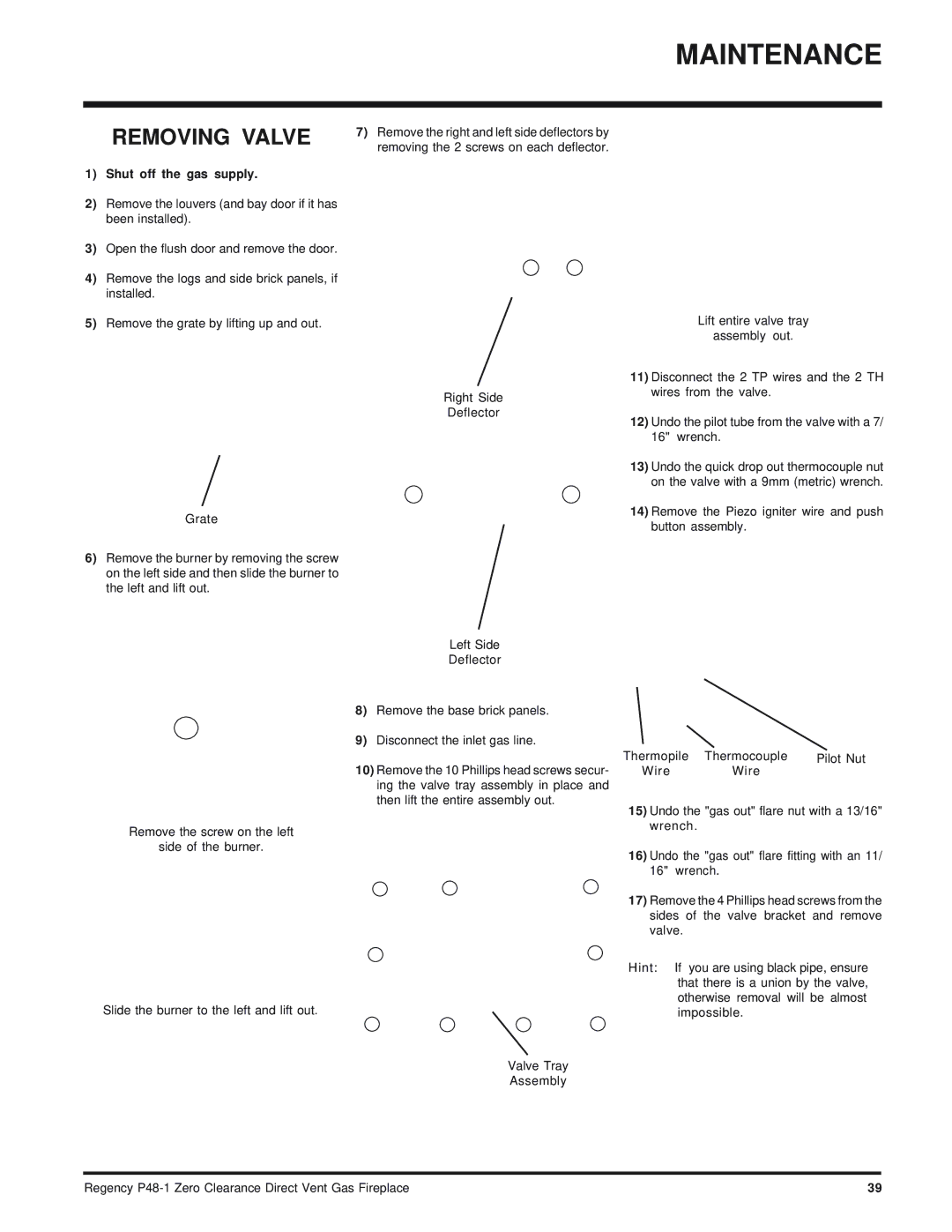 Regency P48-1 installation manual Removing Valve, Shut off the gas supply 