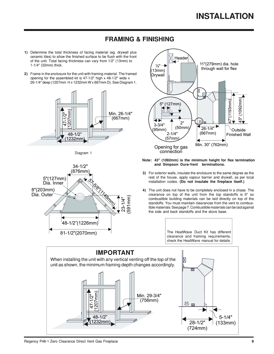 Regency P48-1 installation manual Framing & Finishing 