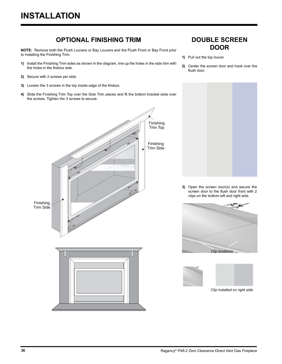 Regency P48-2 installation manual Optional Finishing Trim, Double Screen Door 