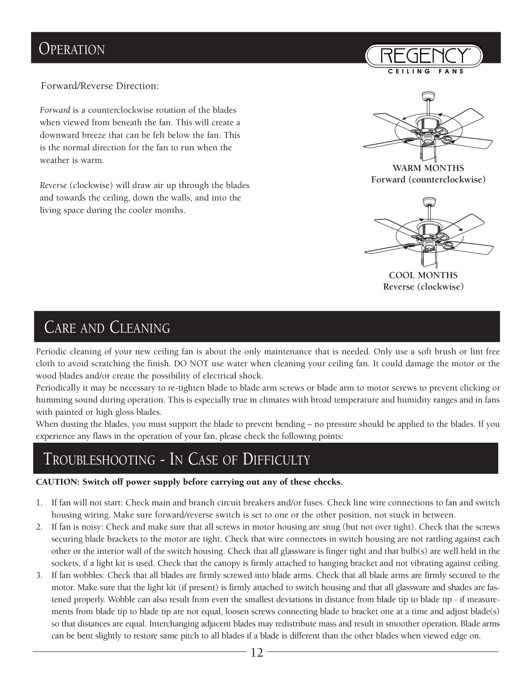 Regency Regatta owner manual Operation, Care and Cleaning, Troubleshooting in Case of Difficulty 