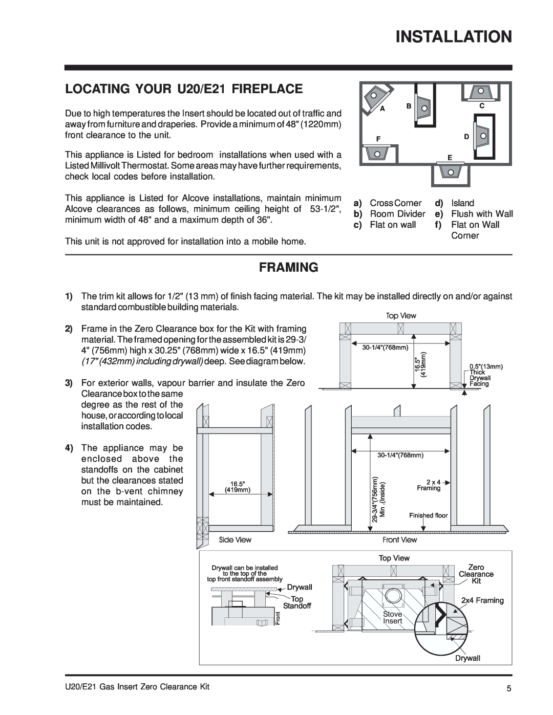 Regency installation manual LOCATING YOUR U20/E21 FIREPLACE, Framing, Installation 