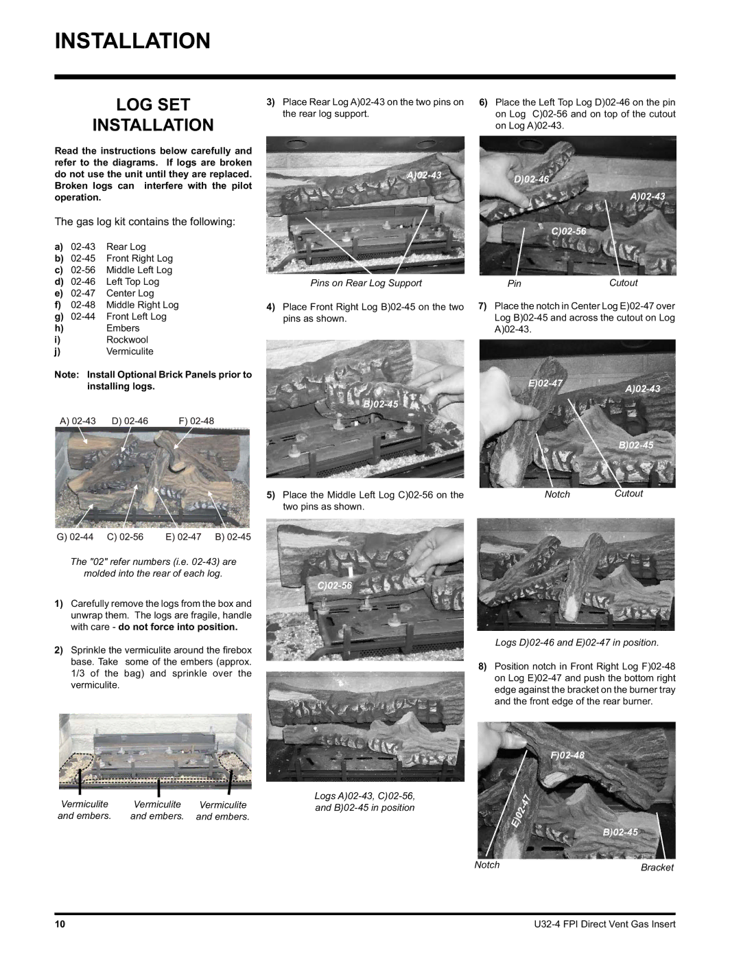 Regency U32-LP4, U32-NG4 installation manual LOG SET Installation, Gas log kit contains the following 