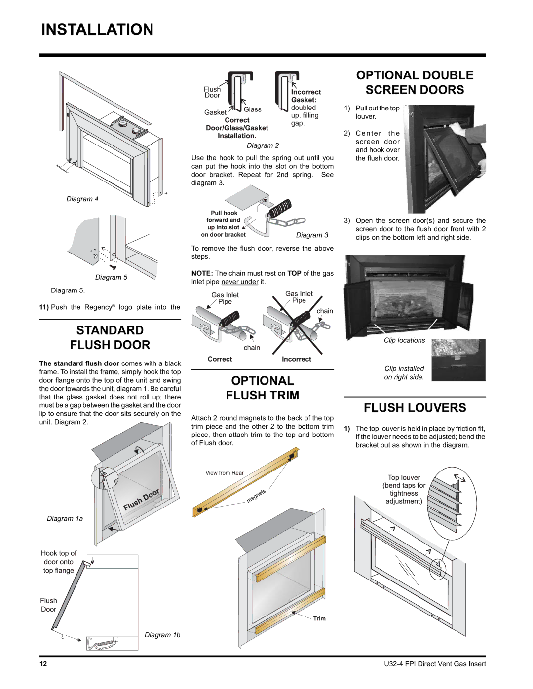 Regency U32-LP4, U32-NG4 Optional Double Screen Doors, Standard Flush Door, Optional Flush Trim, Flush Louvers 