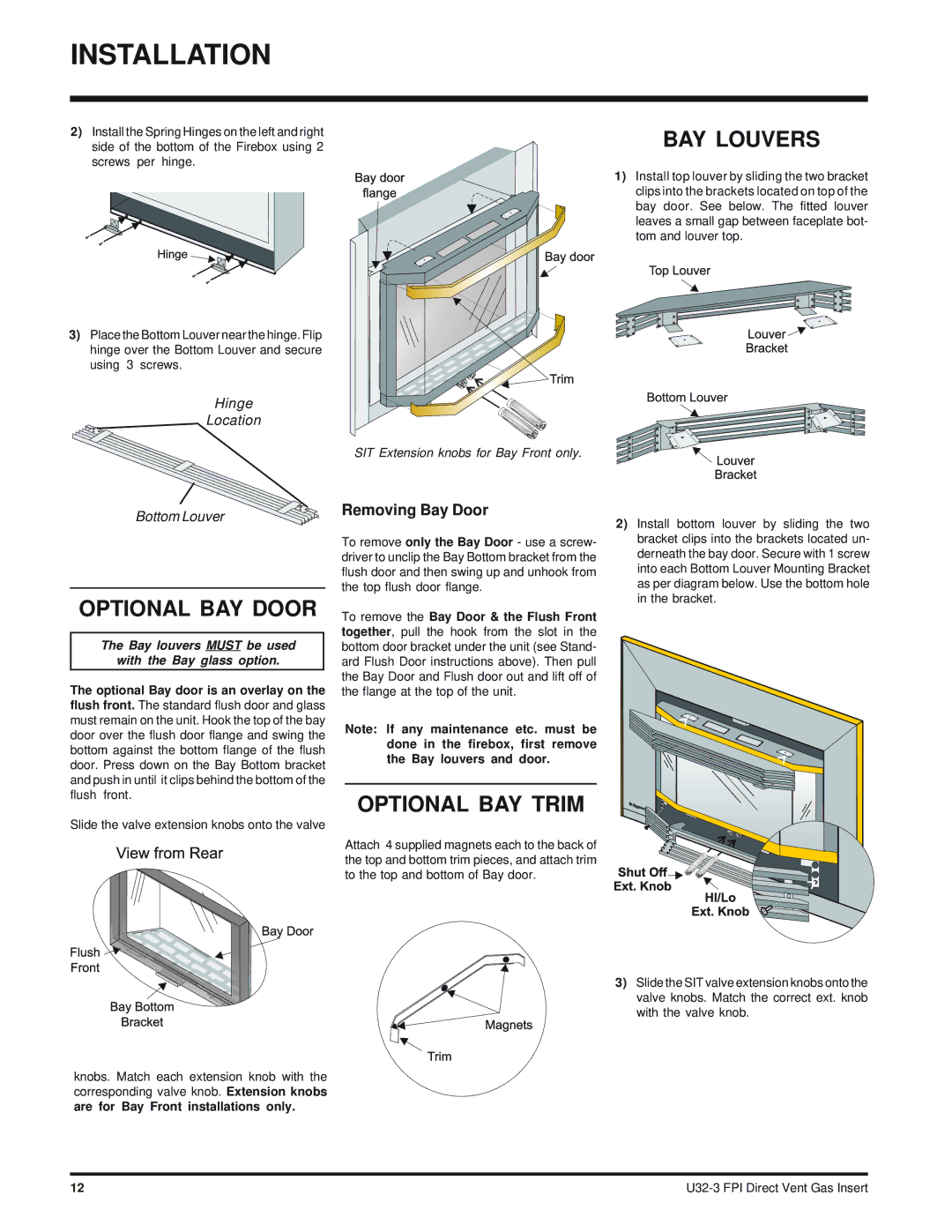 Regency U32-NG3 BAY Louvers, Optional BAY Door, Optional BAY Trim, SIT Extension knobs for Bay Front only 