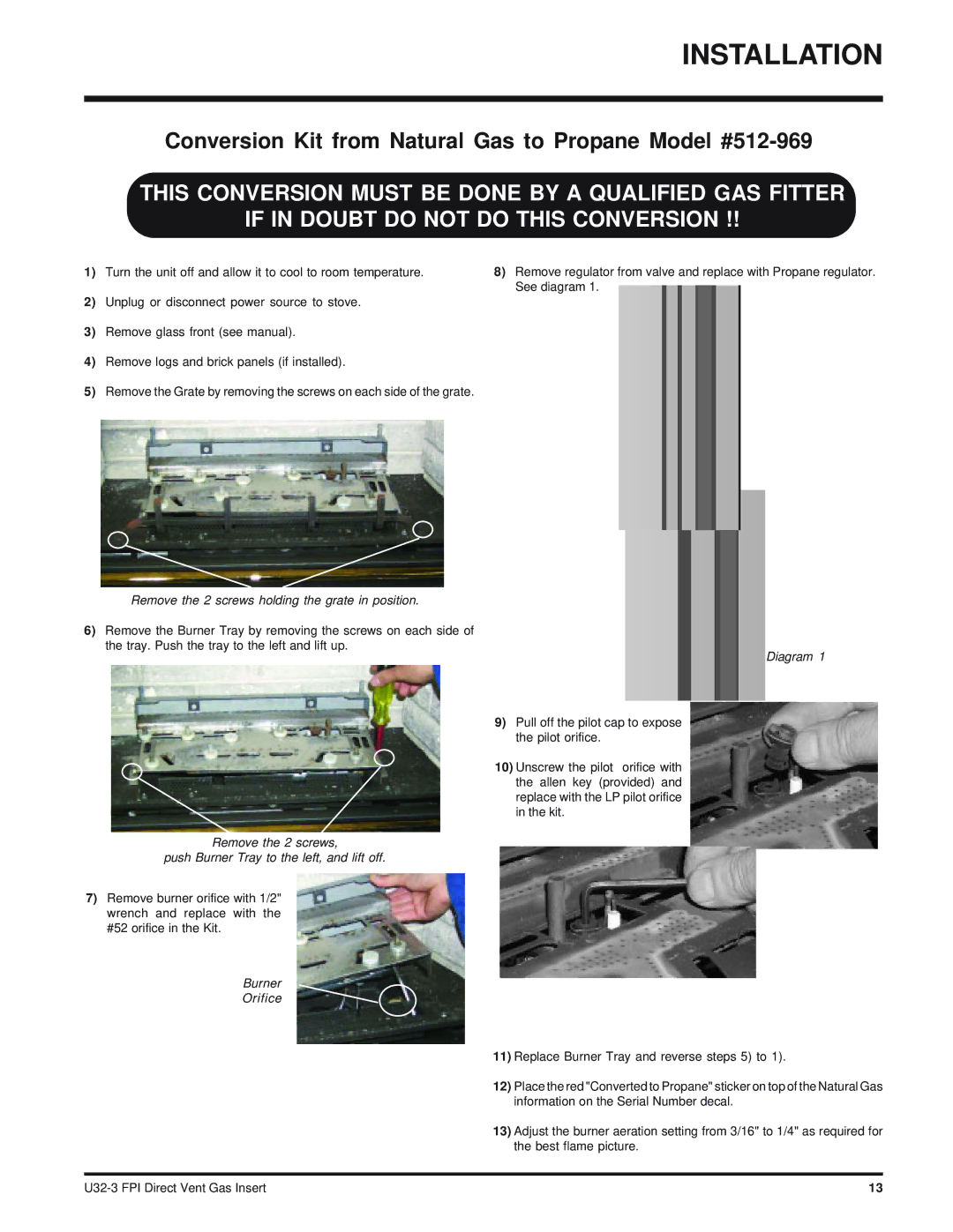 Regency U32-NG3 installation manual Remove the 2 screws holding the grate in position, Burner Orifice Diagram 