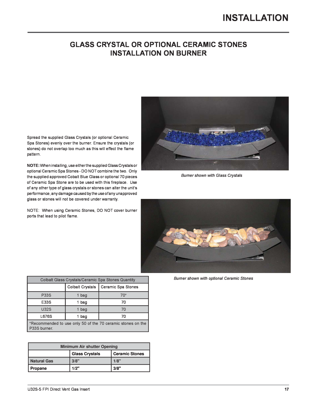 Regency U32S-LP5 Glass Crystal Or Optional Ceramic Stones, Installation On Burner, Minimum Air shutter Opening 