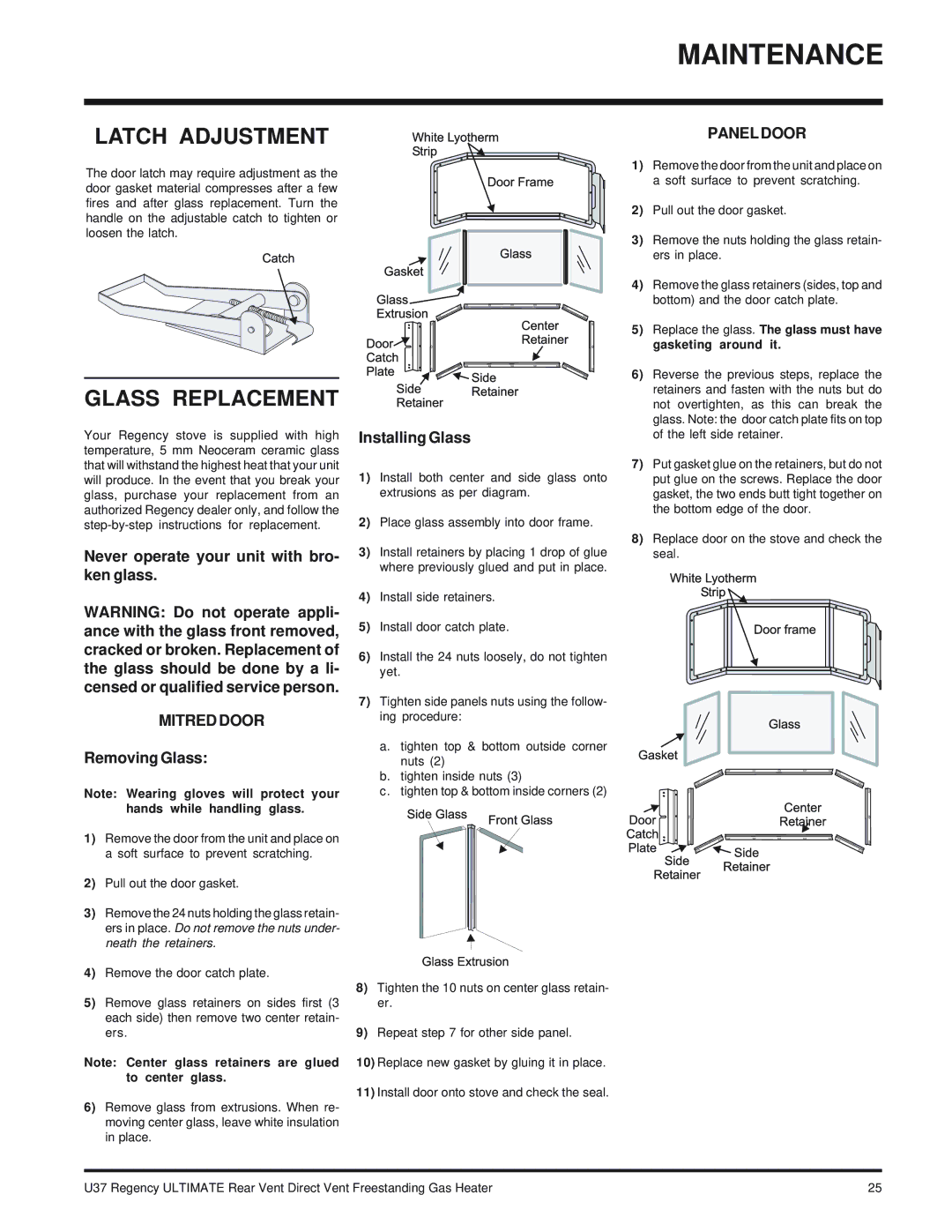 Regency U37-NG NATURAL GAS Latch Adjustment, Glass Replacement, Never operate your unit with bro- ken glass 