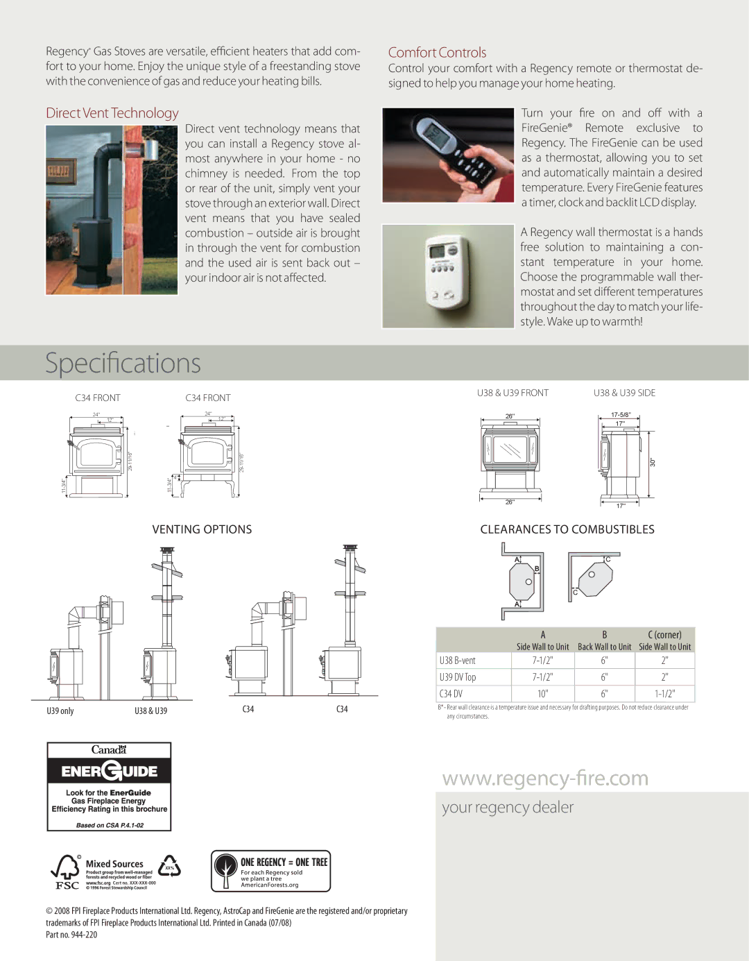 Regency manual U38 B-vent U39 DV Top C34 DV, U38 & U39 Front U38 & U39 Side, CLEARANCEs to Combustibles 