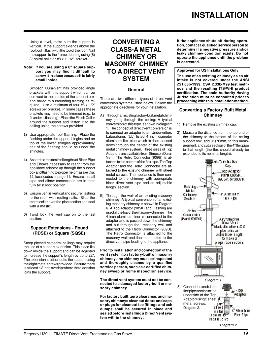 Regency U39-NG, U39-LP Support Extensions Round Rdse or Square Sqse, General, Converting a Factory Built Metal Chimney 