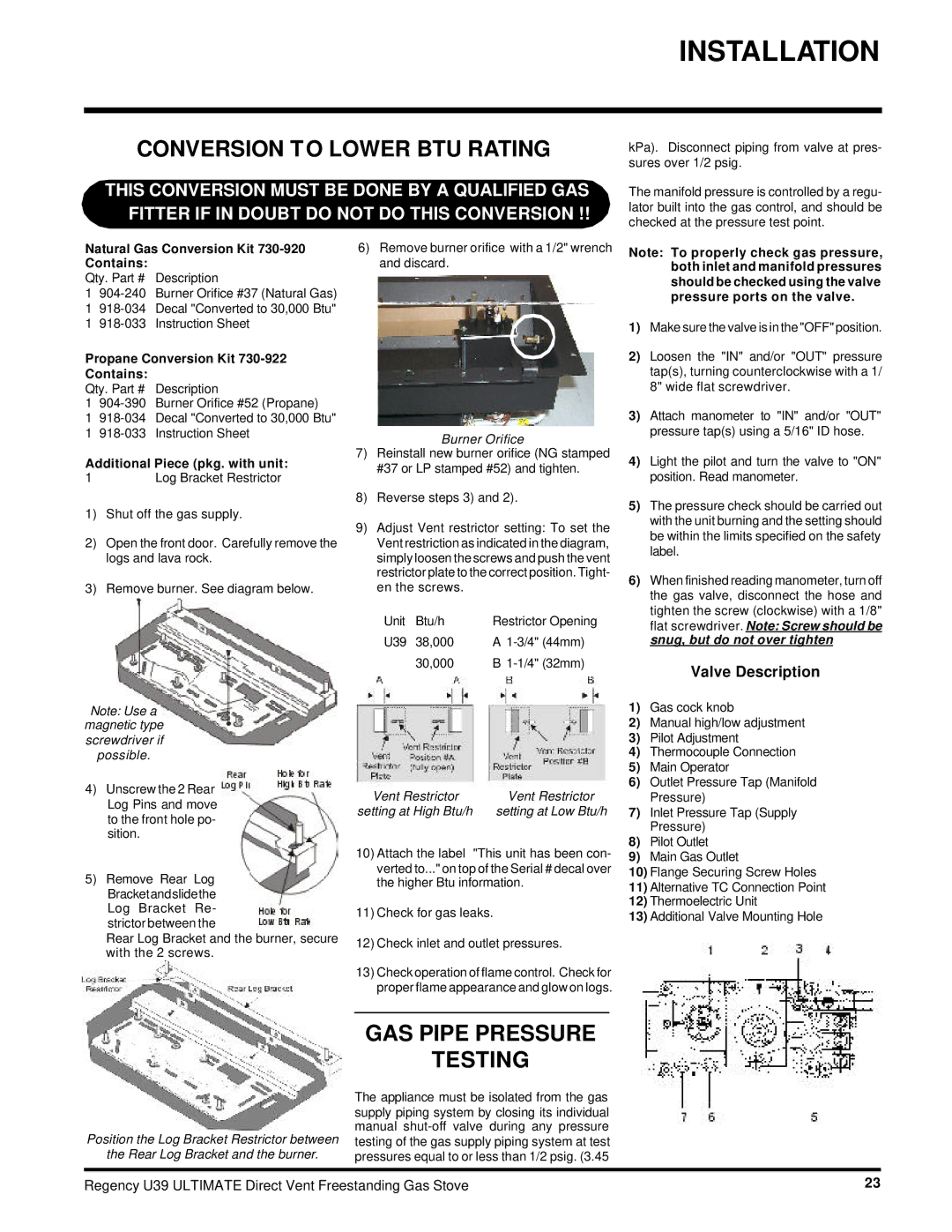 Regency U39-NG, U39-LP installation manual Conversion to Lower BTU Rating, GAS Pipe Pressure Testing, Valve Description 