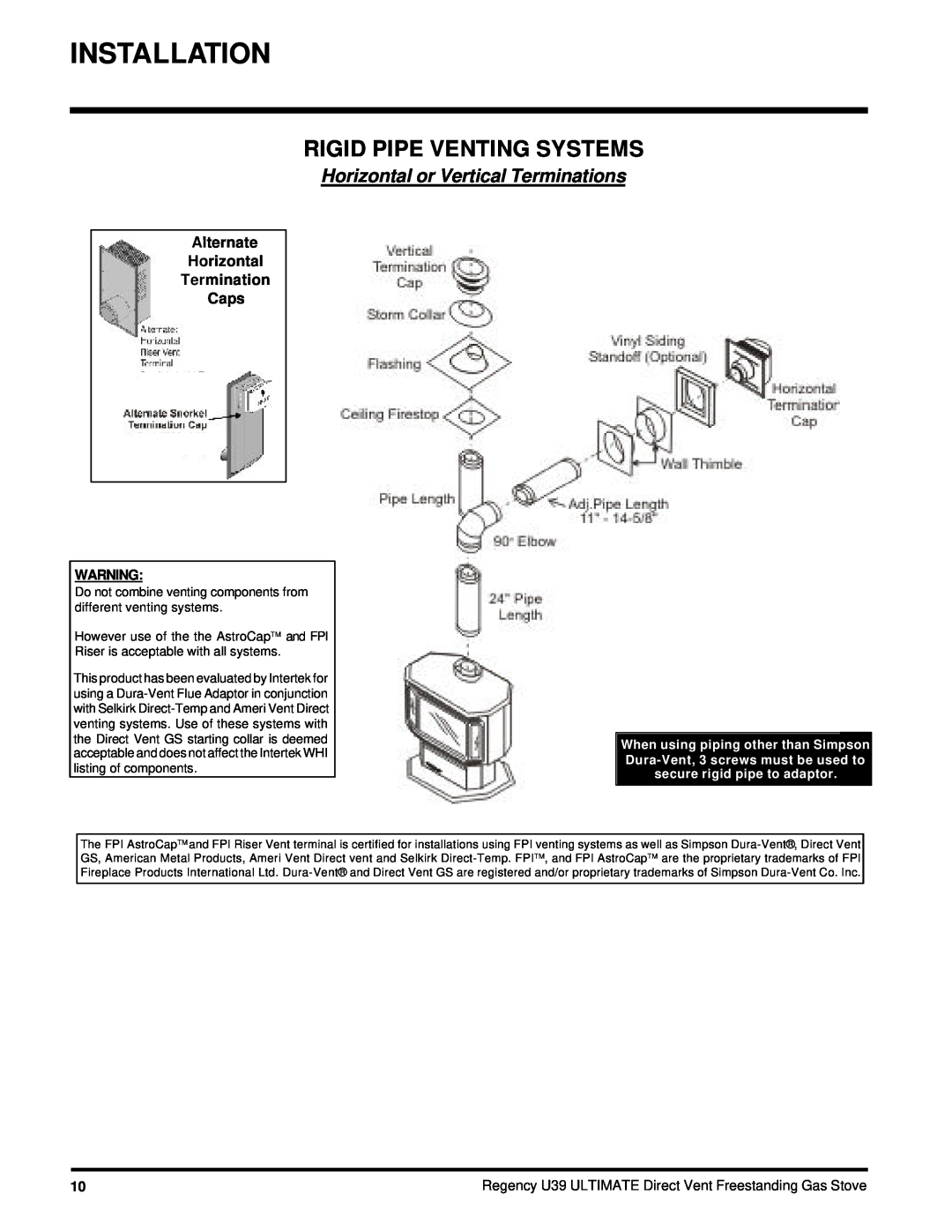 Regency U39-LP, U39-NG installation manual Rigid Pipe Venting Systems, Horizontal or Vertical Terminations 