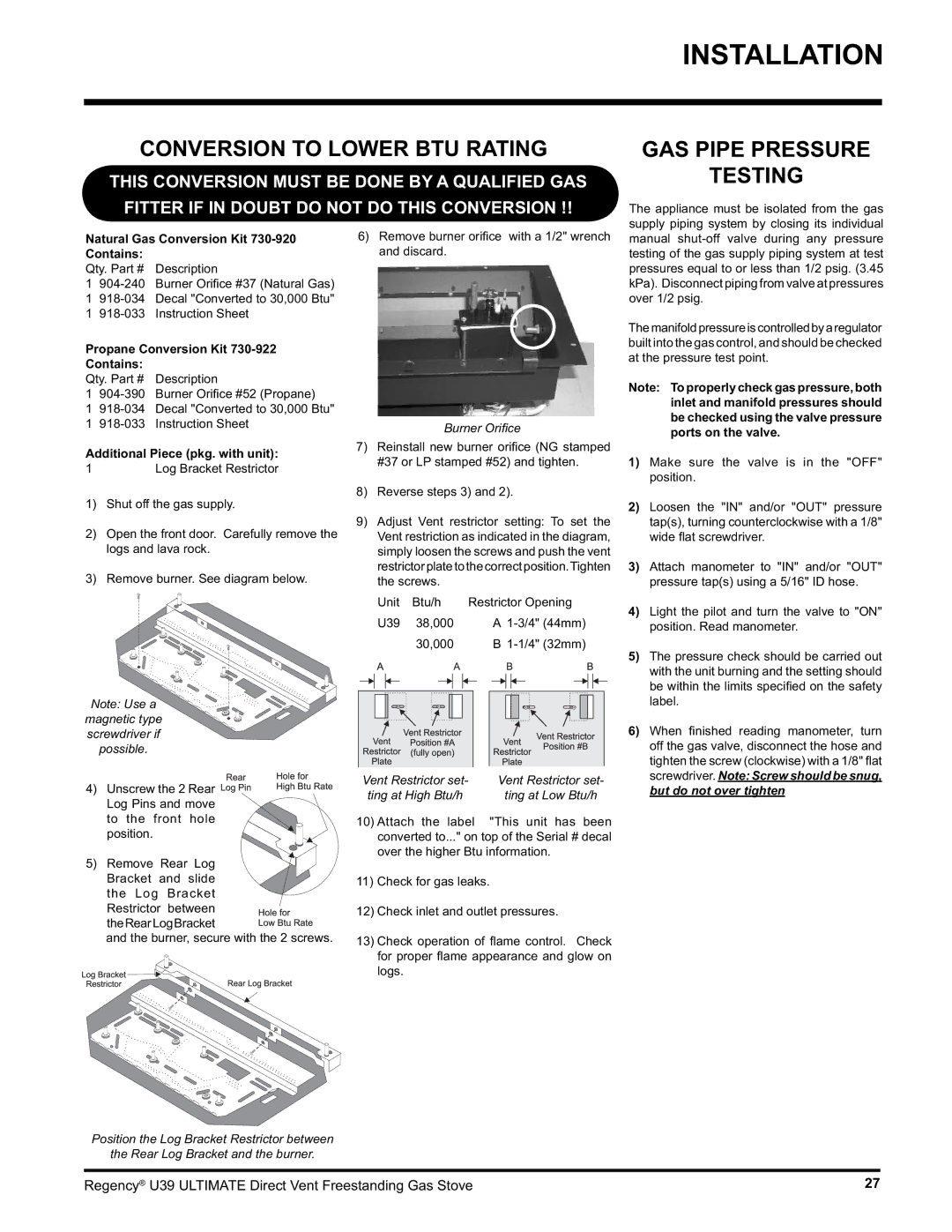 Regency U39-NG1 Conversion to Lower BTU Rating, GAS Pipe Pressure Testing, Natural Gas Conversion Kit 730-920 Contains 