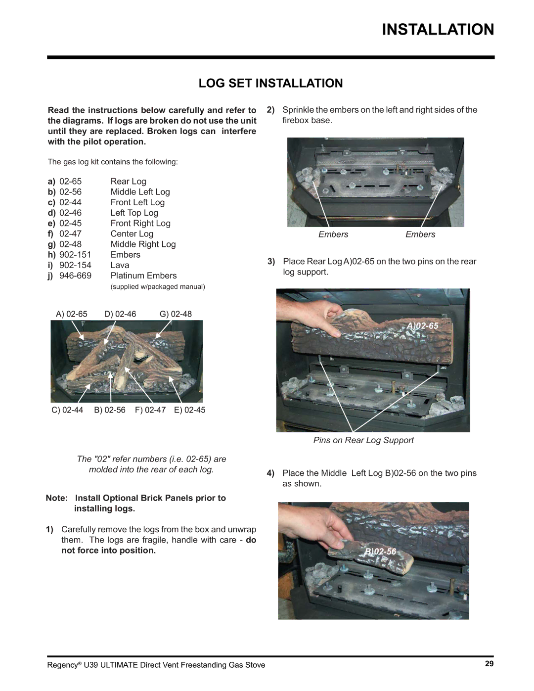 Regency U39-NG1, U39-LP1 installation manual LOG SET Installation 