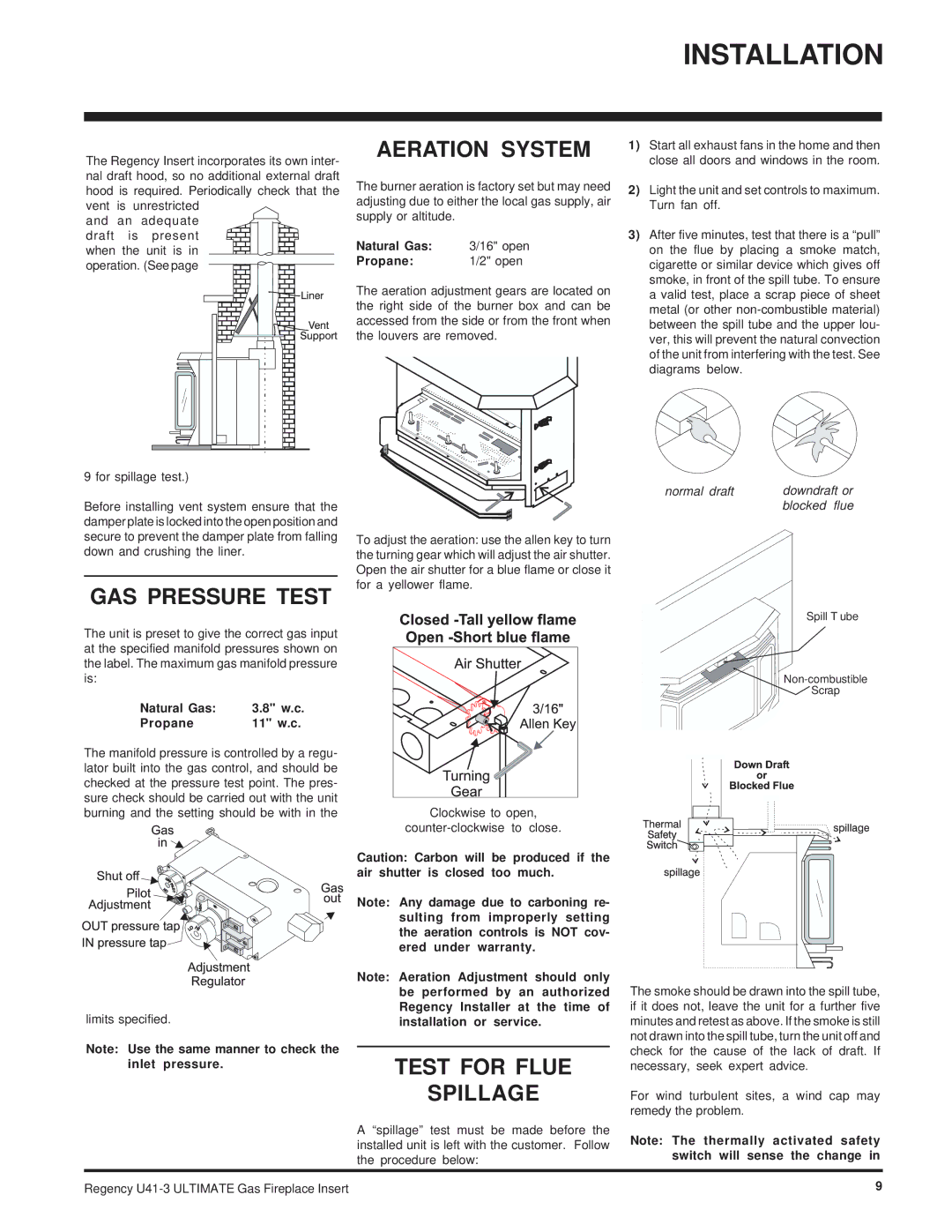 Regency U41-LP3, U41-NG3 GAS Pressure Test, Aeration System, Test for Flue Spillage, Natural Gas W.c Propane 11 w.c 