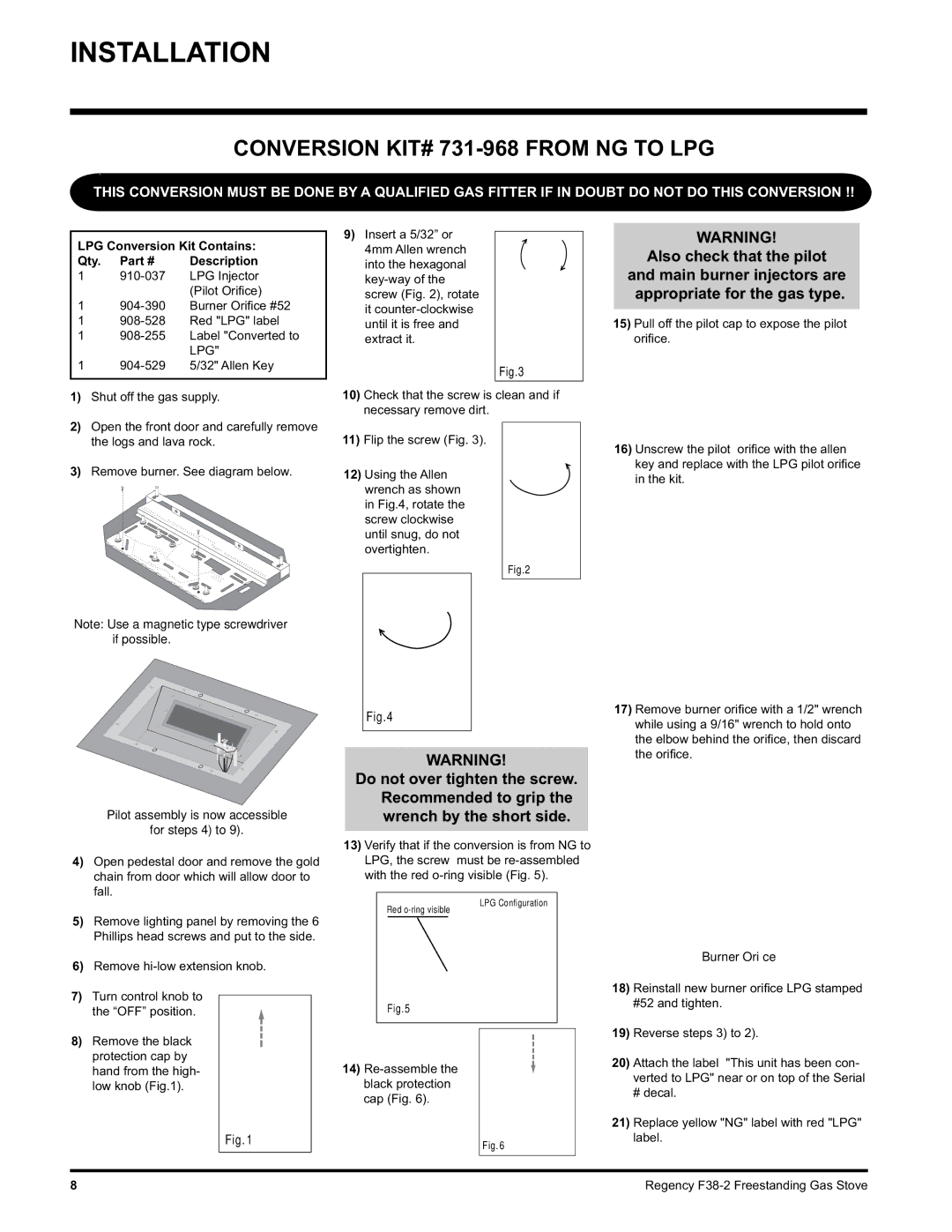 Regency Wraps F38-LPG2, F38-NG2 Conversion KIT# 731-968 from NG to LPG, LPG Conversion Kit Contains Qty, #52 and tighten 