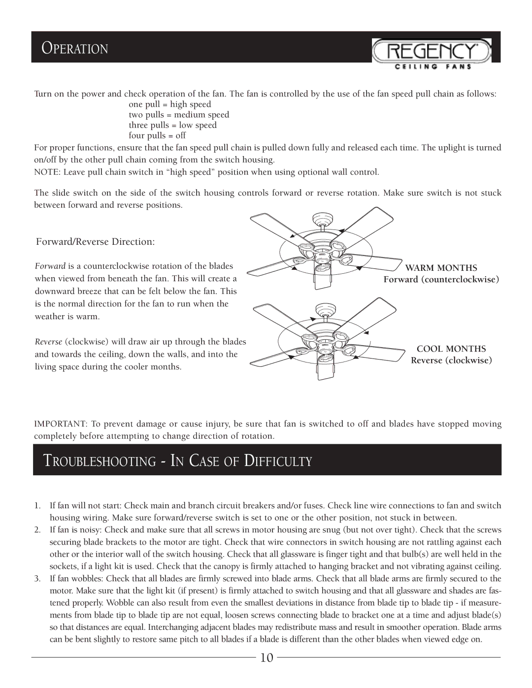 Regency Wraps LX owner manual Operation, Troubleshooting in Case of Difficulty 