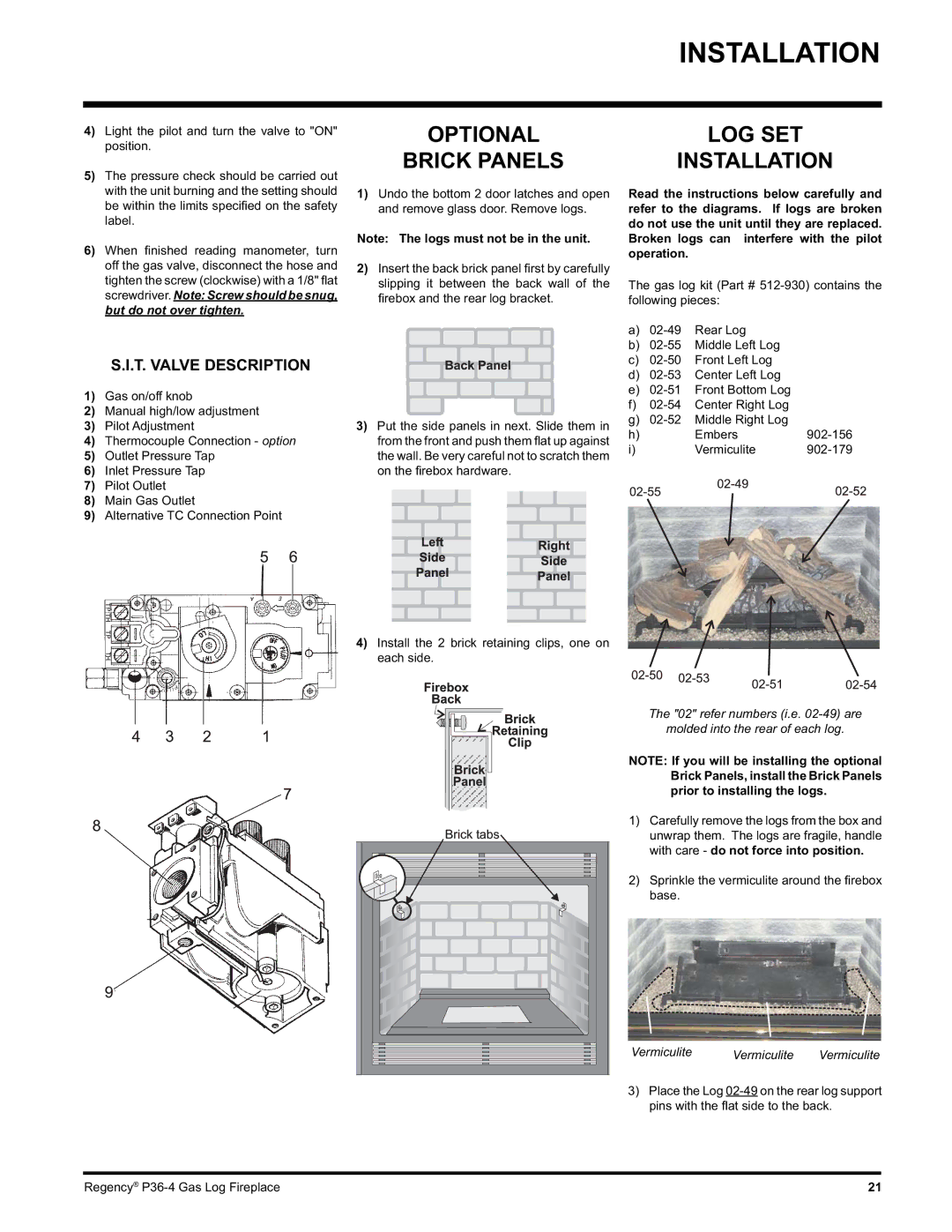 Regency Wraps P36-NG4, P36-LPG4 manual Optional Brick Panels, LOG SET Installation, Vermiculite 