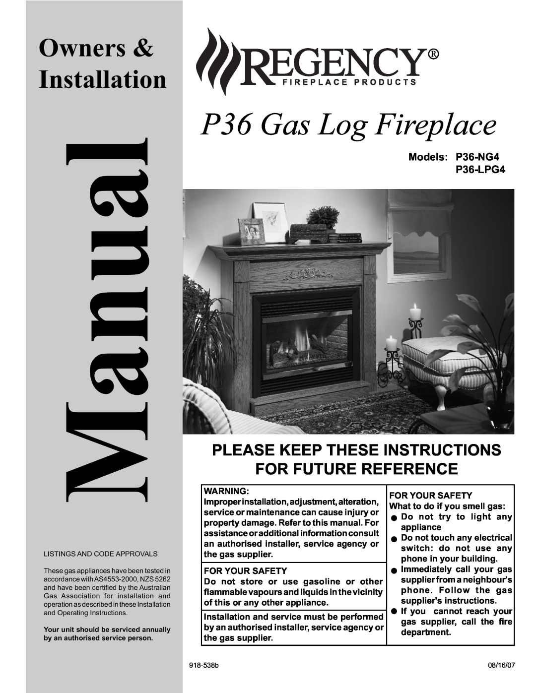 Regency Wraps manual Manual, P36 Gas Log Fireplace, Owners & Installation, Models P36-NG4 P36-LPG4, For Your Safety 