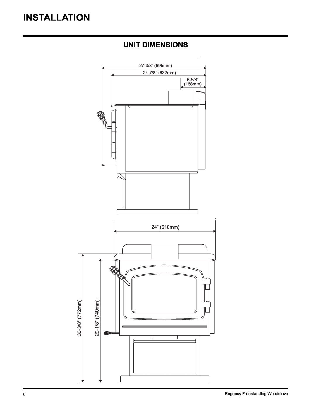 Regency Wraps S2400M, F2400M installation manual Installation, Unit Dimensions, 24” 610mm, 30-3/8772mm, 29-1/8740mm 
