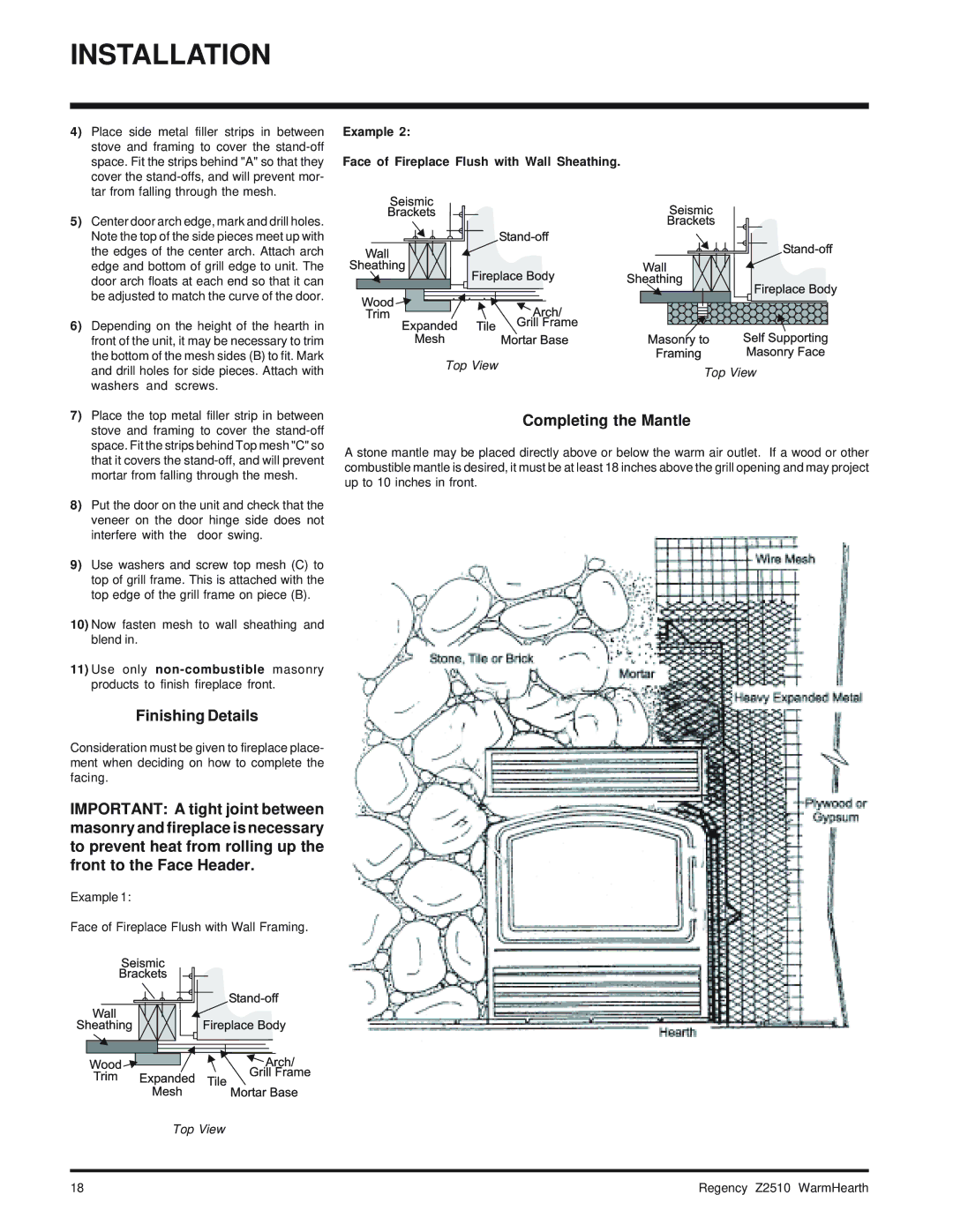 Regency Wraps Z2510L Finishing Details, Completing the Mantle, Example Face of Fireplace Flush with Wall Sheathing 