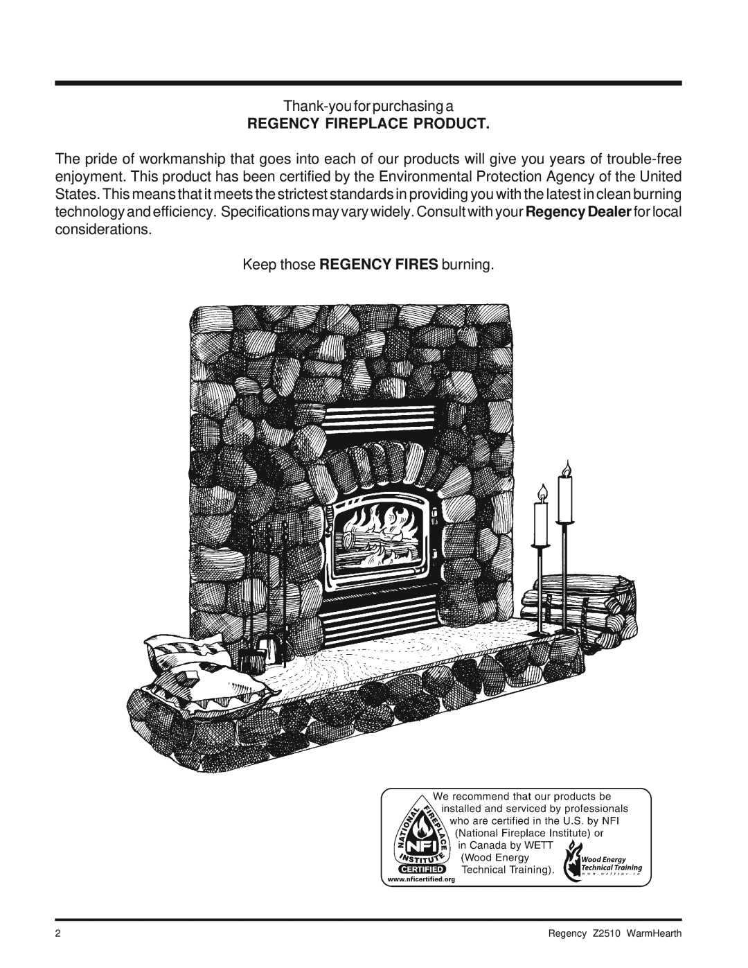 Regency Wraps Z2510L installation manual Regency Fireplace Product 