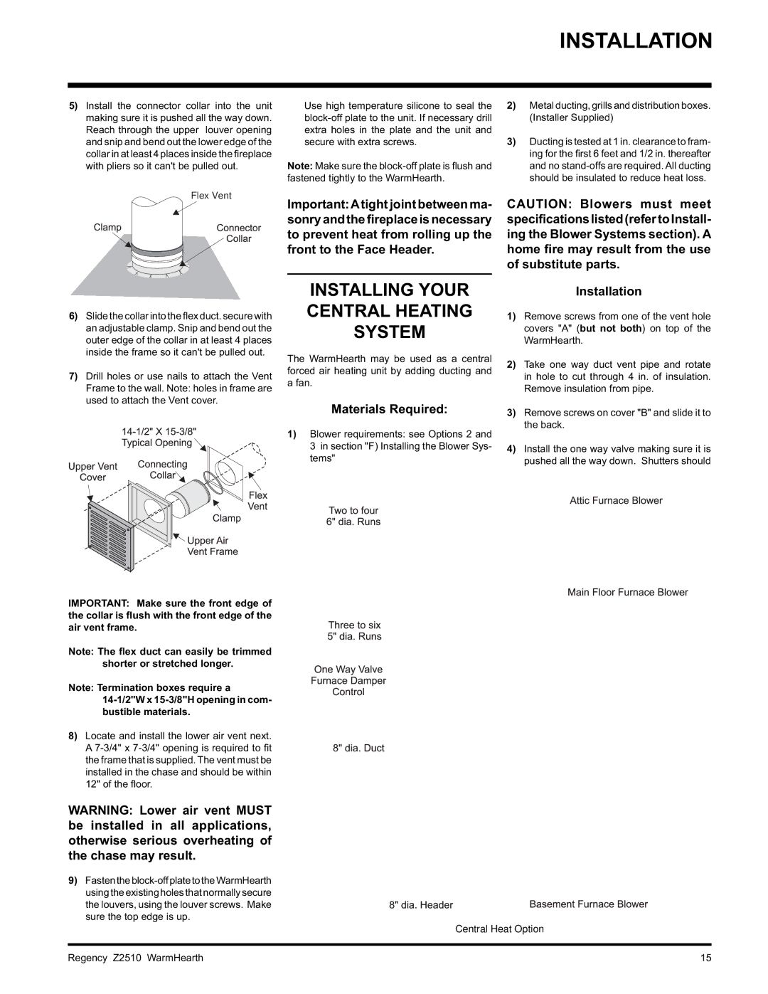 Regency Z2510L installation manual Installing Your Central Heating System, Materials Required, Installation 